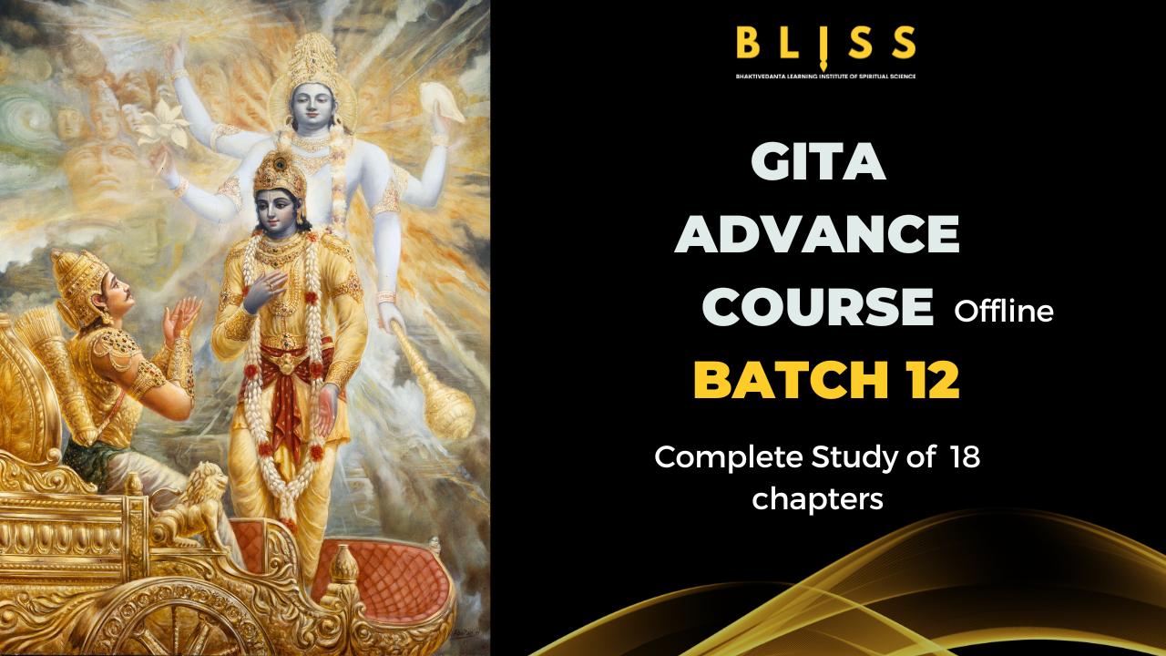 Gita Advance Course Offline Batch 12